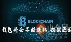   如何删除TPWallet的提币记